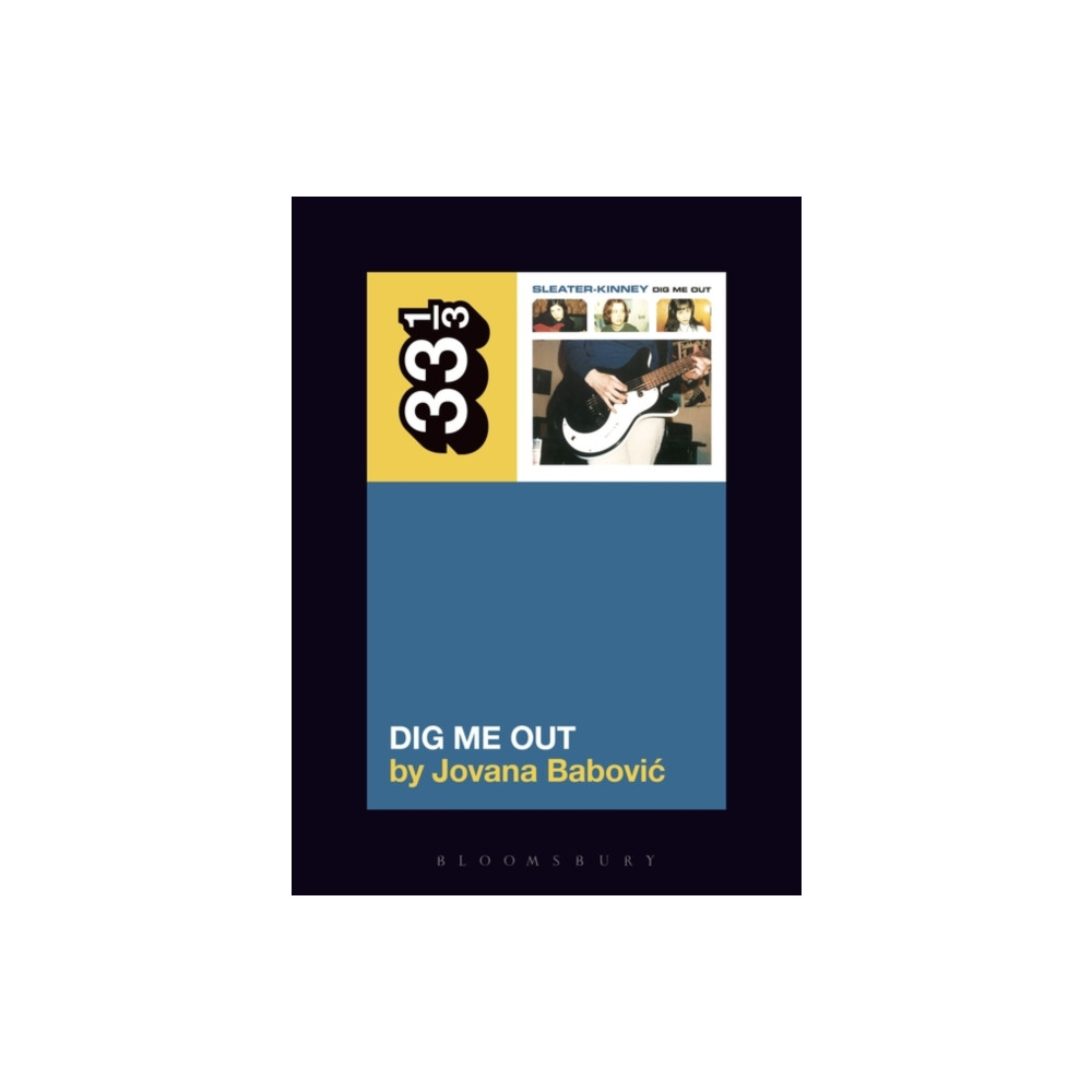 Produktbild för Sleater-Kinney's Dig Me Out (häftad, eng)