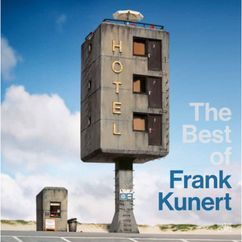 Hatje Cantz The Best of Frank Kunert (Bilingual edition) (inbunden, eng)