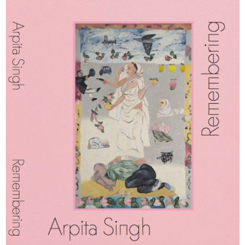 Verlag der Buchhandlung Walther Konig Arpita Singh: Remembering (häftad, eng)