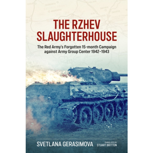 Helion & Company The Rzhev Slaughterhouse (häftad, eng)