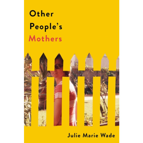 University Press of Florida Other People's Mothers (häftad, eng)