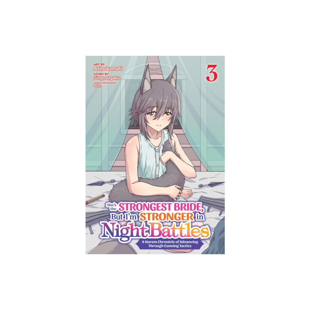 Produktbild för She's the Strongest Bride, But I'm Stronger in Night Battles: A Harem Chronicle of Advancing Through Cunning Tactics (Manga) Vol. 3 (häftad, eng)