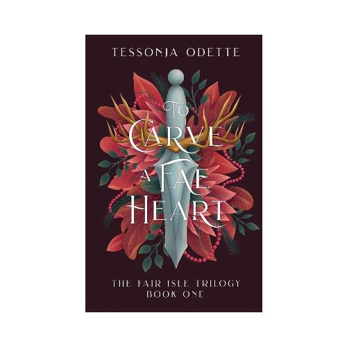 Tessonja Odette To Carve a Fae Heart (pocket, eng)