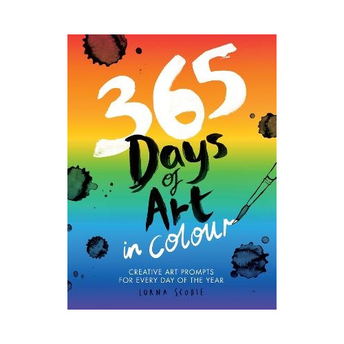 Lorna Scobie 365 Days of Art in Colour (häftad, eng)