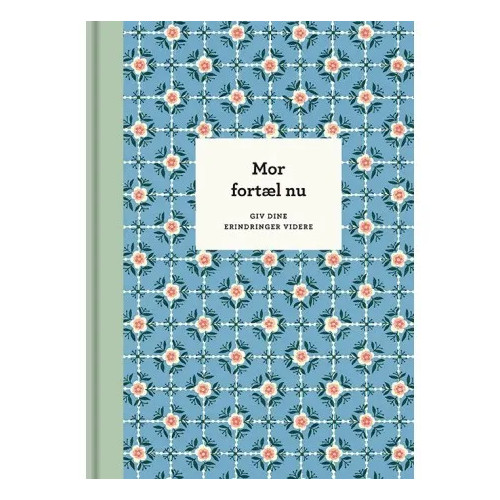 gads forlag Mamma, säg nu – 3:e upplagan | Elma van Vliet | Språk: Dansk...
