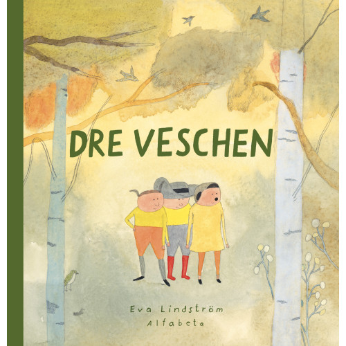 Alfabeta Dre veschen (inbunden, rom)