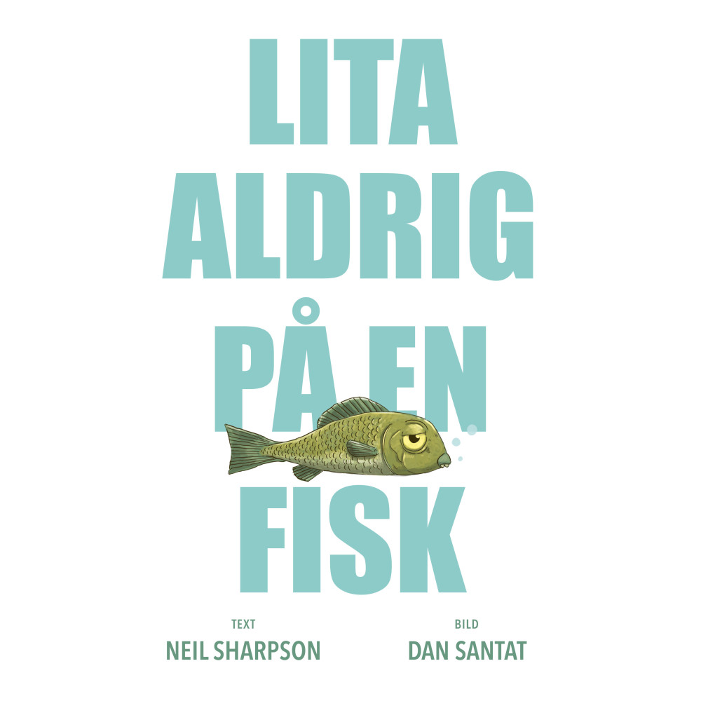 Produktbild för Lita aldrig på en fisk (inbunden)