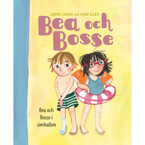 Lilla Piratförlaget Bea och Bosse i simhallen (inbunden)