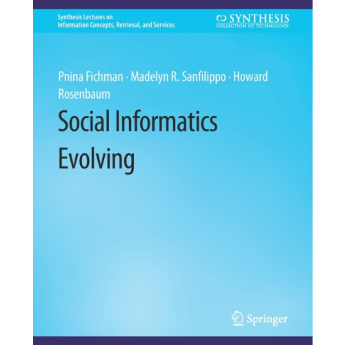 Springer International Publishing AG Social Informatics Evolving (häftad, eng)