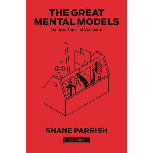 Shane Parrish The Great Mental Models, Volume 1 (inbunden, eng)