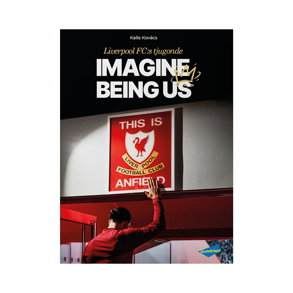 Produktbild för Liverpool FC:s tjugonde : imagine being us (inbunden)
