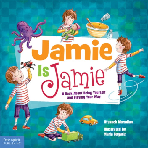 Teacher Created Materials, Inc Jamie Is Jamie (inbunden, eng)