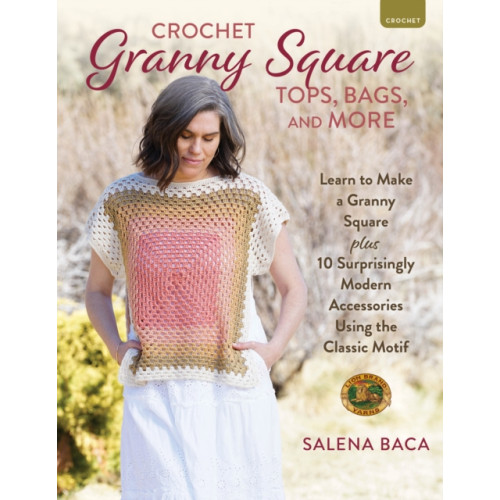 Stackpole Books Crochet Granny Square Tops, Bags and More (häftad, eng)