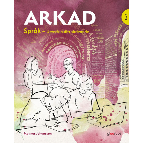 Magnus Johansson Arkad Sv/Sva, Språk 2 - utveckla ditt skrivande, arbetsbok (häftad)