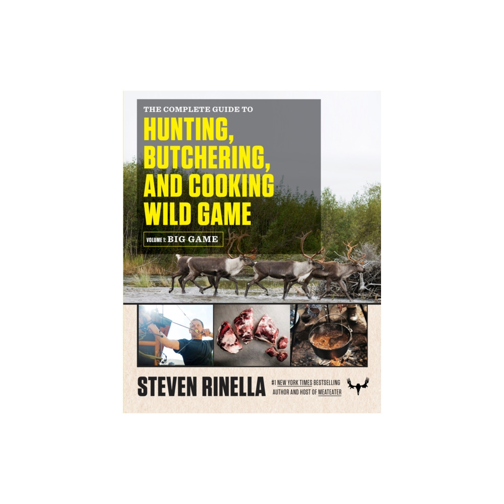 Produktbild för The Complete Guide to Hunting, Butchering, and Cooking Wild Game (häftad, eng)