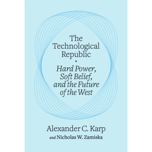 Not Stated The Technological Republic (häftad, eng)