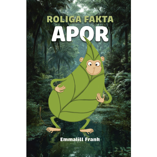 Roliga fakta - Apor , Emmalill Frank (bok, kartonnage)