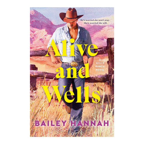 Bailey Hannah Alive and Wells (pocket, eng)