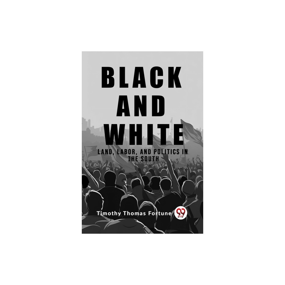 Produktbild för Black and WhiteLand, Labor, and Politics in the South (Edition2023) (häftad, eng)