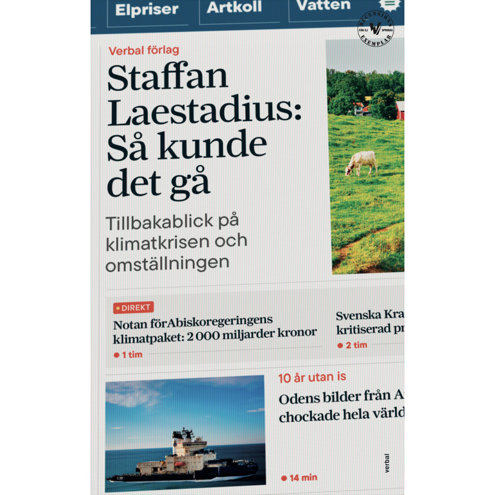 Produktbild för Så kunde det gå : tillbakablick på klimatkrisen och omställningen (bok, danskt band)
