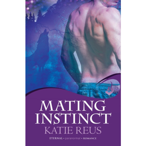 Headline Publishing Group Mating Instinct: Moon Shifter Book 3 (häftad, eng)