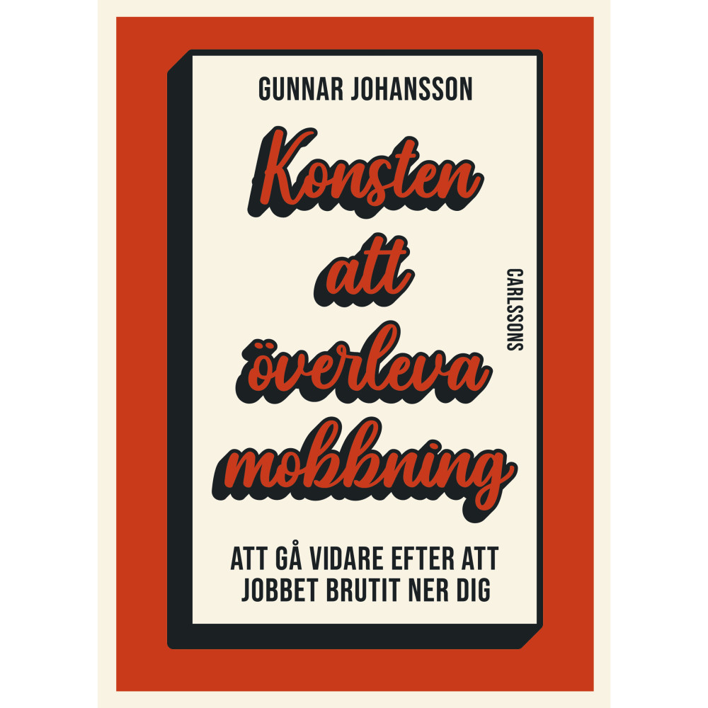Produktbild för Konsten att överleva mobbning : att gå vidare när jobbet brutit ner dig  (bok, danskt band)