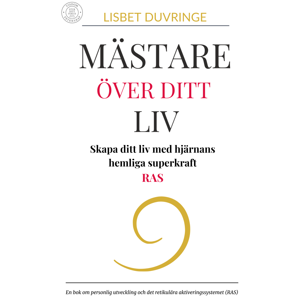 Produktbild för Mästare över ditt liv : skapa ditt liv med hjärnans hemliga superkraft - RAS (häftad)