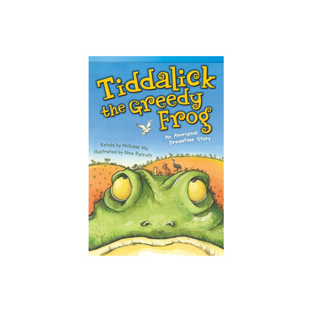 Produktbild för Tiddalick, the Greedy Frog (häftad, eng)