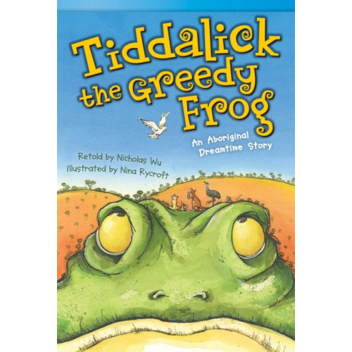 Teacher Created Materials Tiddalick, the Greedy Frog (häftad, eng)