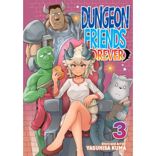 Seven Seas Entertainment, LLC Dungeon Friends Forever Vol. 3 (häftad, eng)
