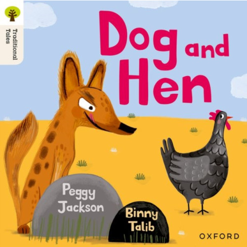Oxford University Press Oxford Reading Tree Traditional Tales: Level 1+: Dog and Hen (häftad, eng)