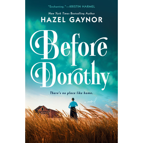 Hazel Gaynor Before Dorothy (häftad, eng)