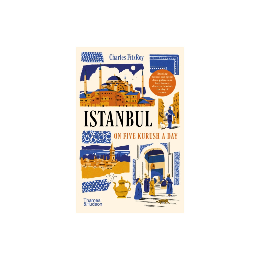 Produktbild för Istanbul on Five Kurush a Day (häftad, eng)