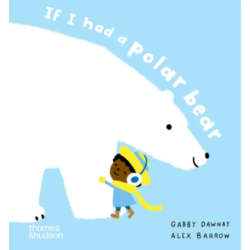 Thames & Hudson Ltd If I had a polar bear (bok, board book, eng)