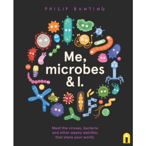 Hardie Grant Children's Publishing Me, Microbes and I (häftad, eng)