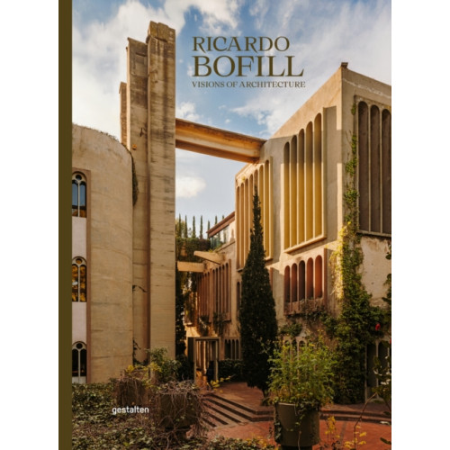 Die Gestalten Verlag Ricardo Bofill (New Edition) (inbunden, eng)