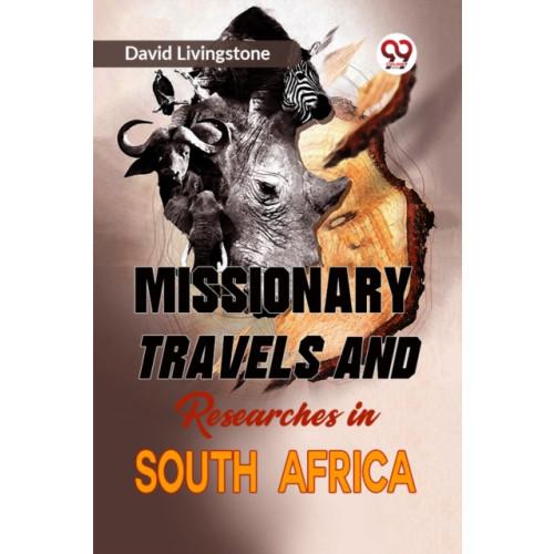 Double 9 Books LLP Missionary Travels and Researches in South Africa (häftad, eng)