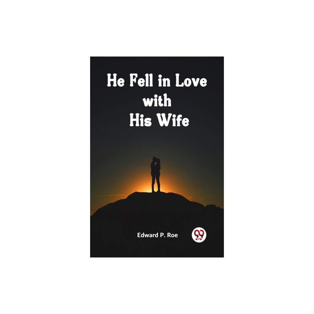 Produktbild för He Fell in Love with His Wife (Edition2023) (häftad, eng)