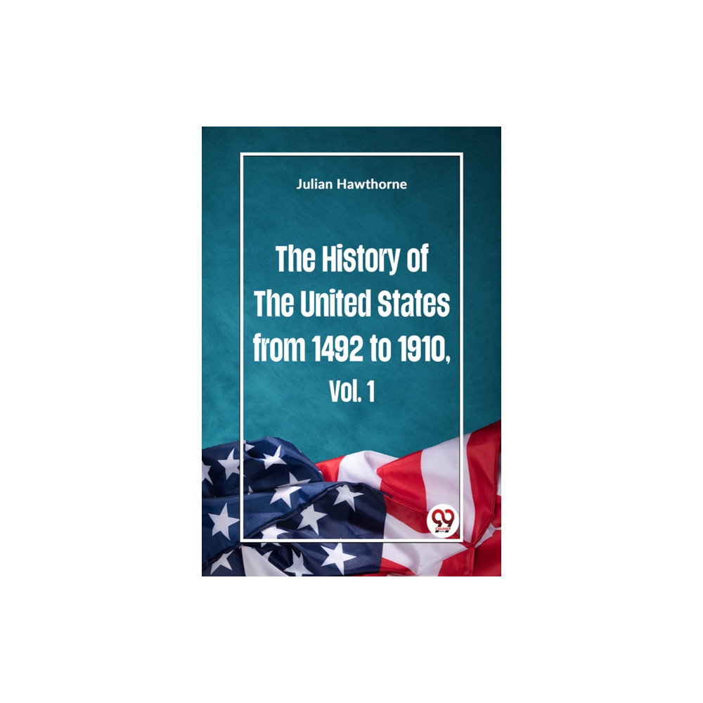 Produktbild för The History of the United States from 1492 to 1910 (häftad, eng)