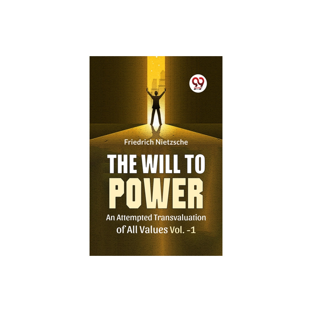 Produktbild för The Will to Power an Attempted Transvaluation of All Values (häftad, eng)