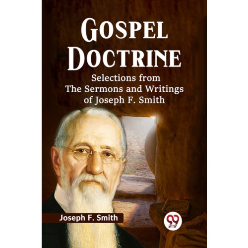Double 9 Books LLP Gospel Doctrine Selections from the Sermons and Writings of Joseph F. Smith (häftad, eng)