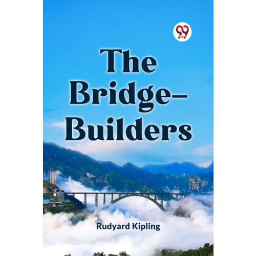 Double 9 Books LLP The Bridge-Builders (Edition2023) (häftad, eng)
