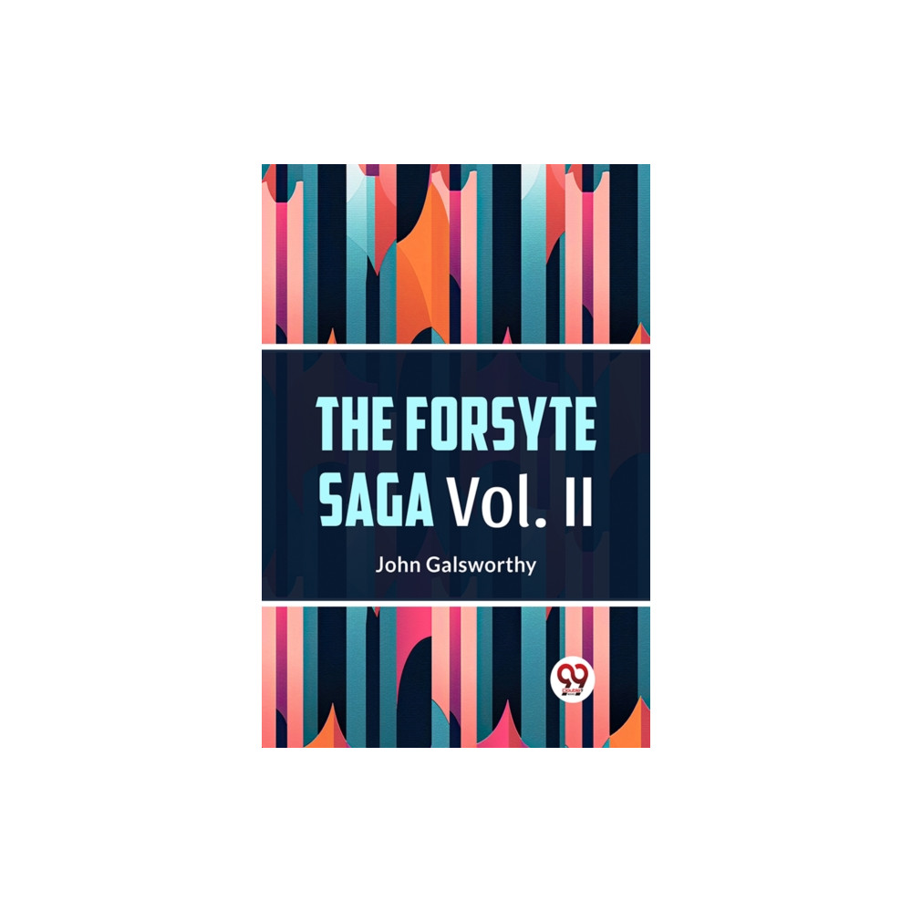 Produktbild för The Forsyte Saga, Volume II (Edition2023) (häftad, eng)