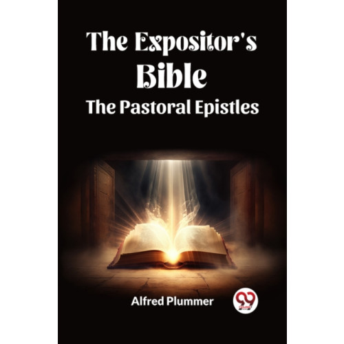 Double 9 Books LLP The Expositor's Bible The Pastoral Epistles (häftad, eng)