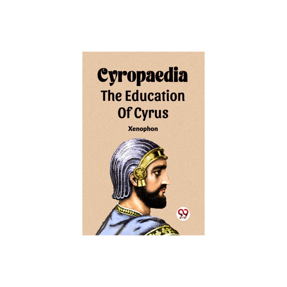 Produktbild för Cyropaedia The Education Of Cyrus (häftad, eng)
