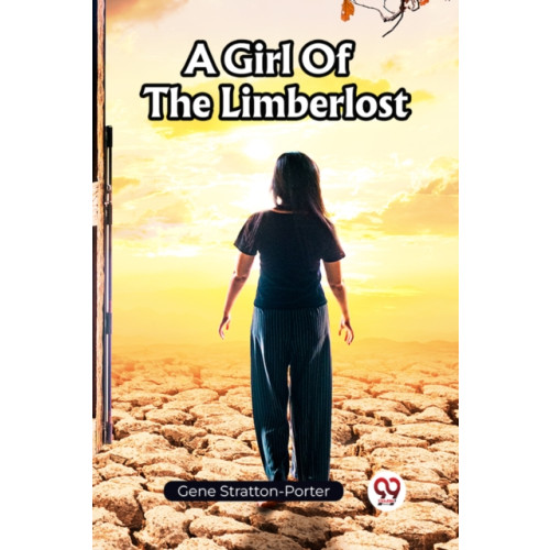Double 9 Books LLP A Girl Of The Limberlost (Edition2023) (häftad, eng)