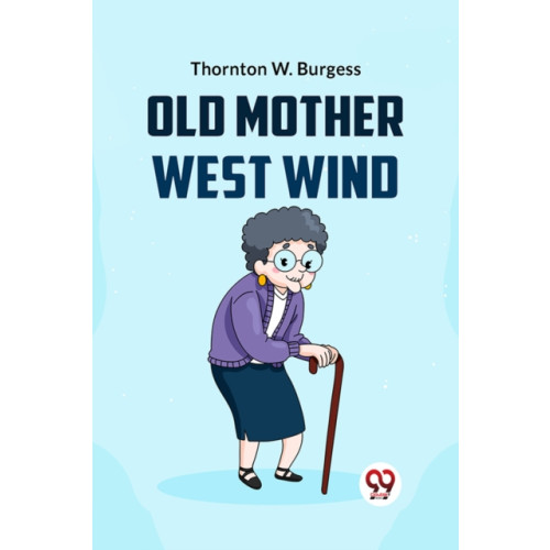Double 9 Books LLP Old Mother West Wind (häftad, eng)