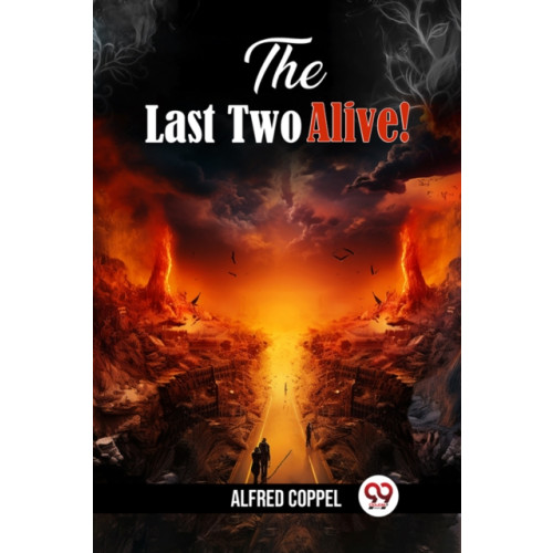 Double 9 Books LLP The Last Two Alive! (Edition2024) (häftad, eng)