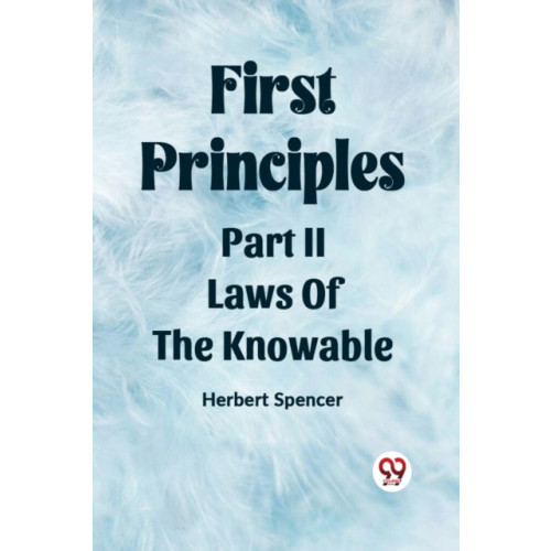 Double 9 Books LLP First PrinciplesPart II.-Laws Of The Knowable (Edition2023) (häftad, eng)