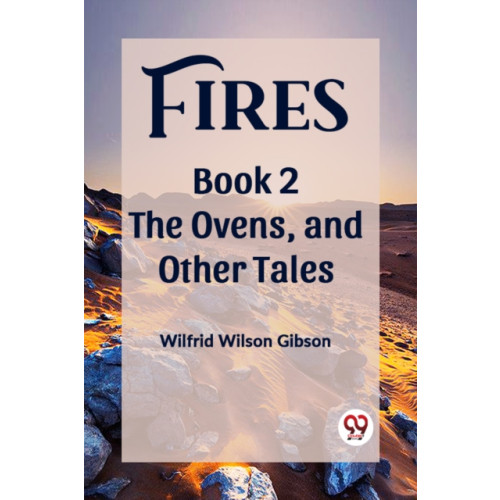 Double 9 Books LLP FiresThe Stone, and Other Tales Book 2 (Edition2023) (häftad, eng)